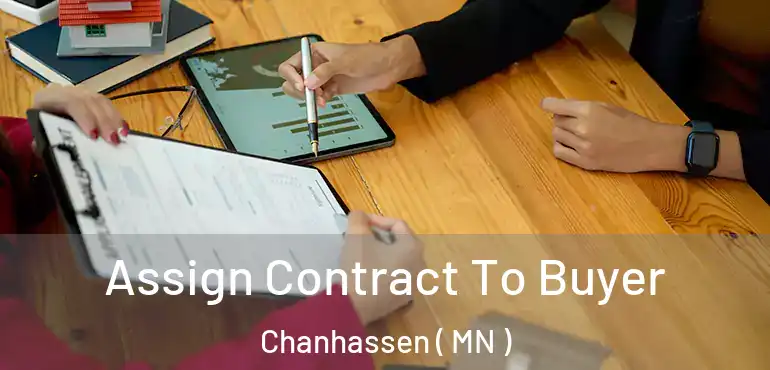  Assign Contract To Buyer Chanhassen ( MN )