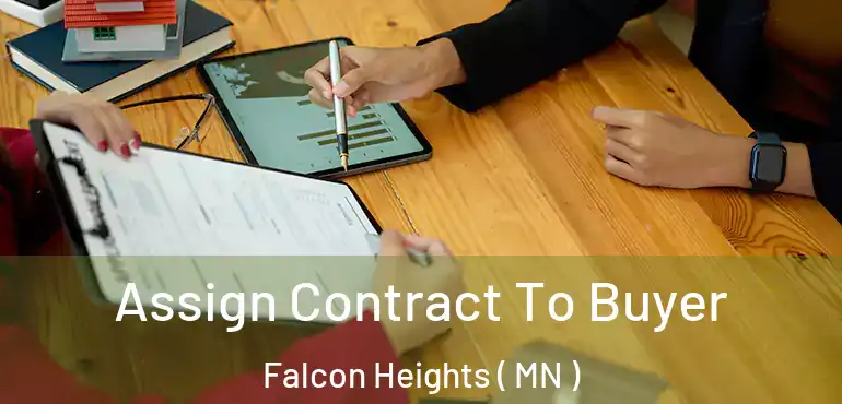  Assign Contract To Buyer Falcon Heights ( MN )