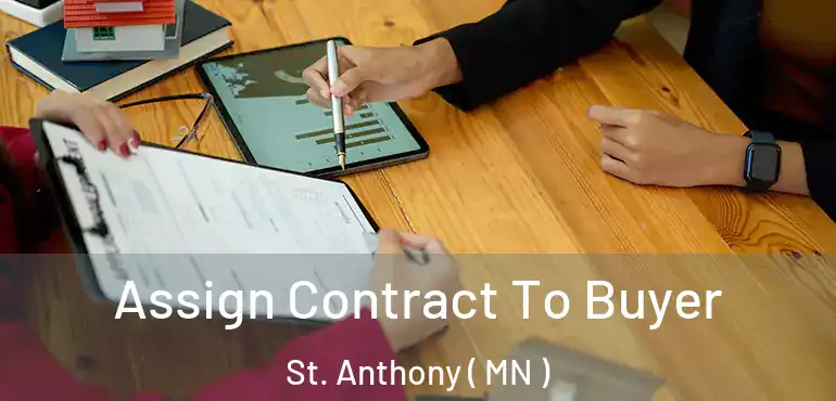  Assign Contract To Buyer St. Anthony ( MN )