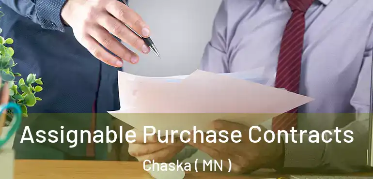  Assignable Purchase Contracts Chaska ( MN )