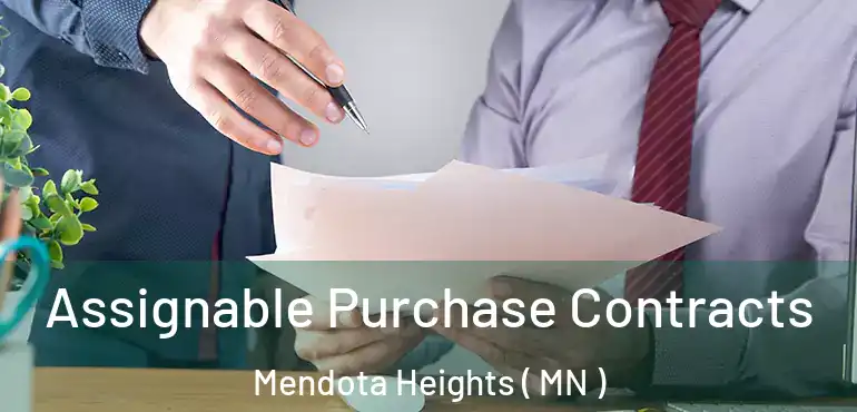  Assignable Purchase Contracts Mendota Heights ( MN )
