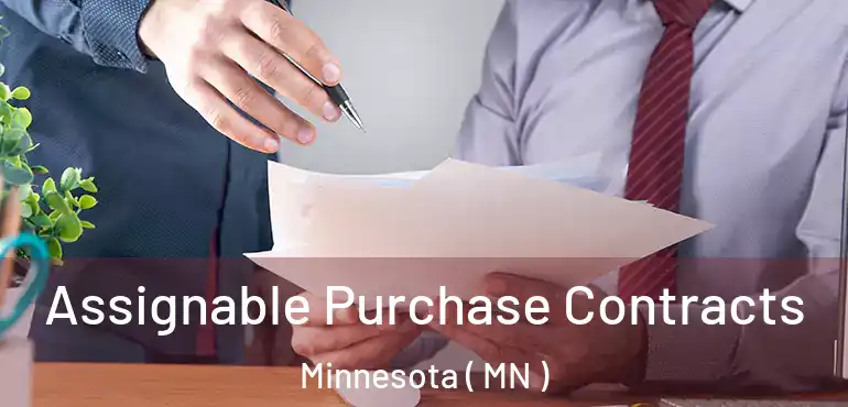  Assignable Purchase Contracts Minnesota ( MN )