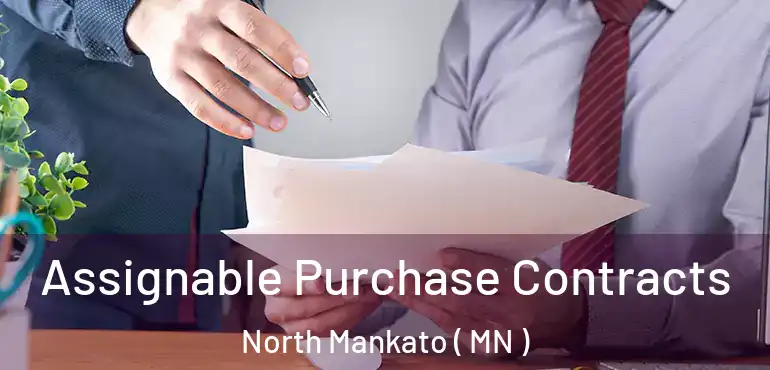  Assignable Purchase Contracts North Mankato ( MN )