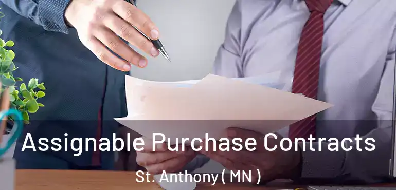 Assignable Purchase Contracts St. Anthony ( MN )