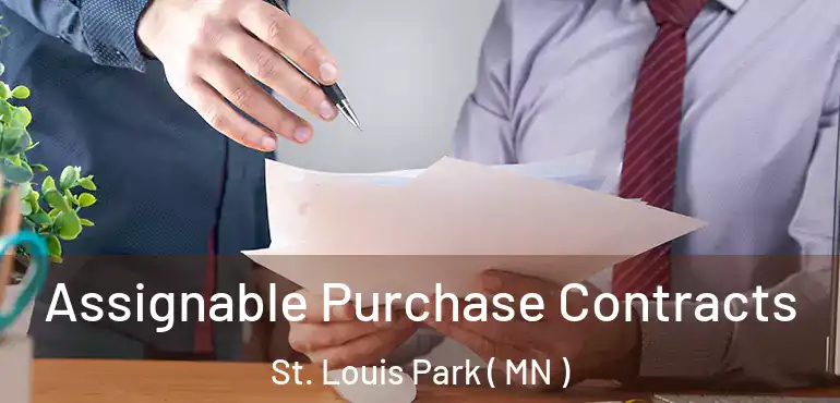  Assignable Purchase Contracts St. Louis Park ( MN )