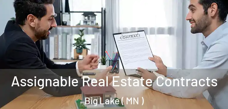  Assignable Real Estate Contracts Big Lake ( MN )