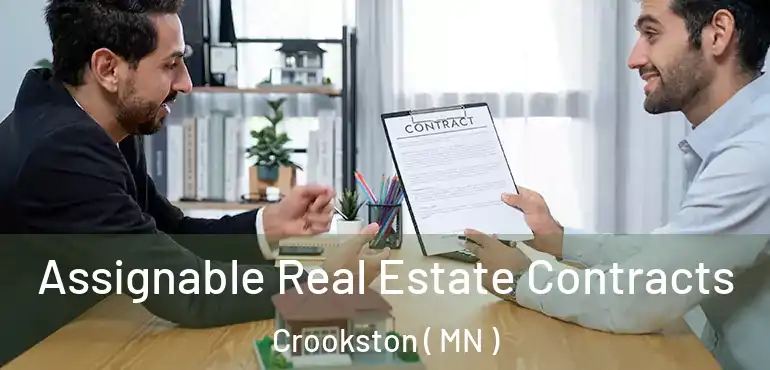  Assignable Real Estate Contracts Crookston ( MN )