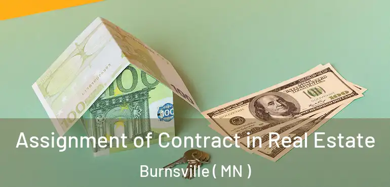  Assignment of Contract in Real Estate Burnsville ( MN )