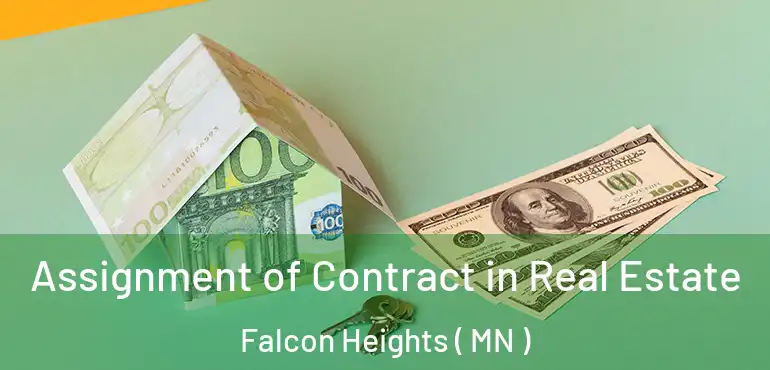  Assignment of Contract in Real Estate Falcon Heights ( MN )
