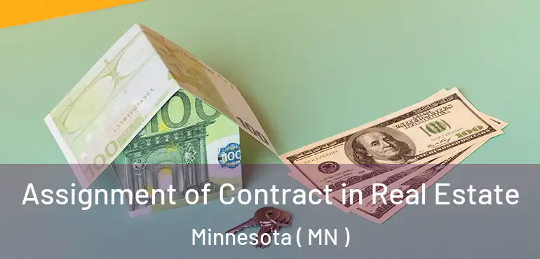  Assignment of Contract in Real Estate Minnesota ( MN )