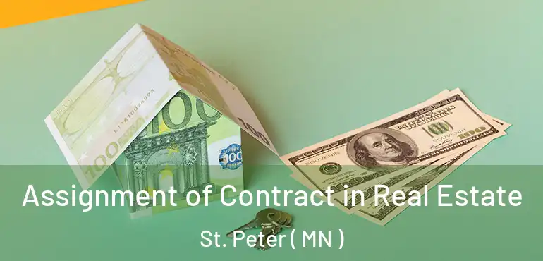  Assignment of Contract in Real Estate St. Peter ( MN )
