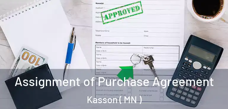  Assignment of Purchase Agreement Kasson ( MN )