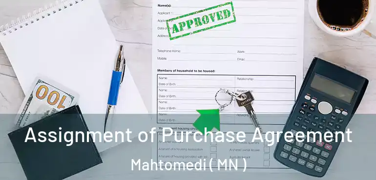  Assignment of Purchase Agreement Mahtomedi ( MN )