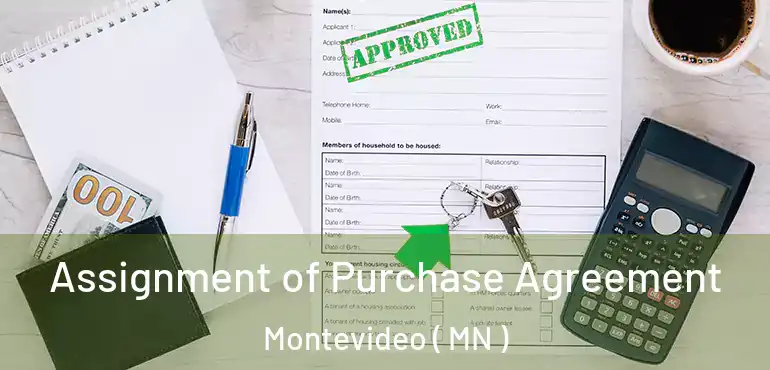  Assignment of Purchase Agreement Montevideo ( MN )