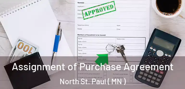  Assignment of Purchase Agreement North St. Paul ( MN )