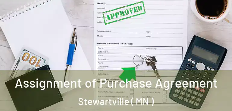  Assignment of Purchase Agreement Stewartville ( MN )
