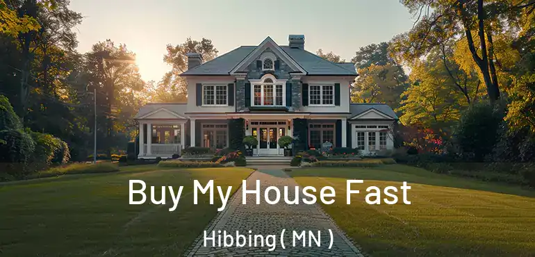  Buy My House Fast Hibbing ( MN )