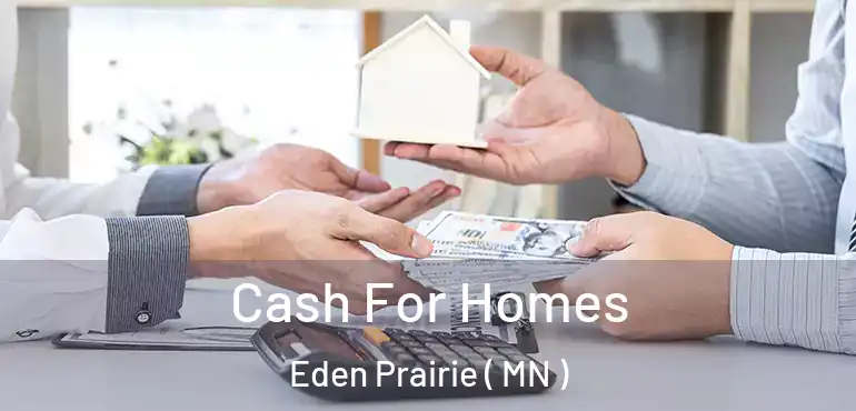 Cash For Homes Eden Prairie ( MN )