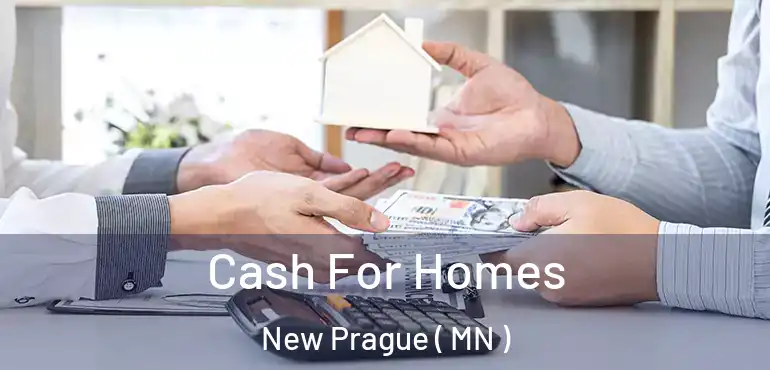  Cash For Homes New Prague ( MN )