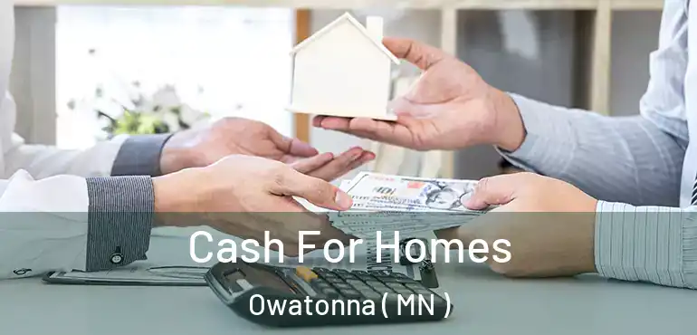  Cash For Homes Owatonna ( MN )