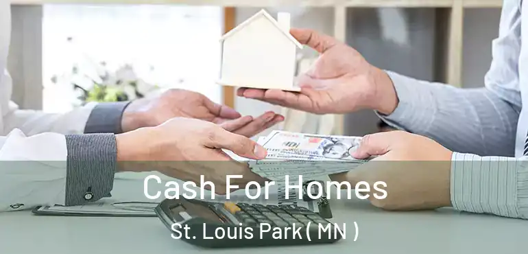  Cash For Homes St. Louis Park ( MN )