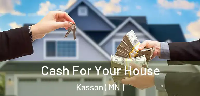  Cash For Your House Kasson ( MN )