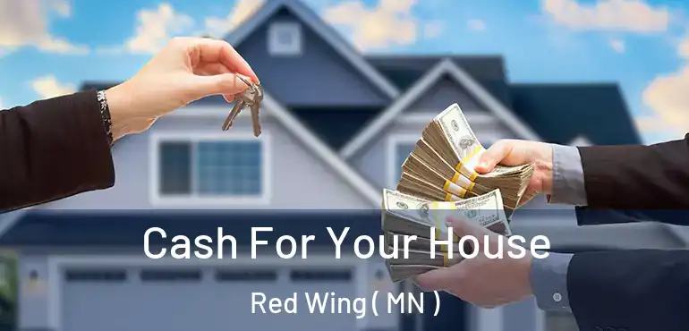  Cash For Your House Red Wing ( MN )