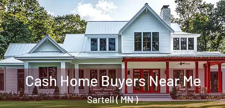  Cash Home Buyers Near Me Sartell ( MN )