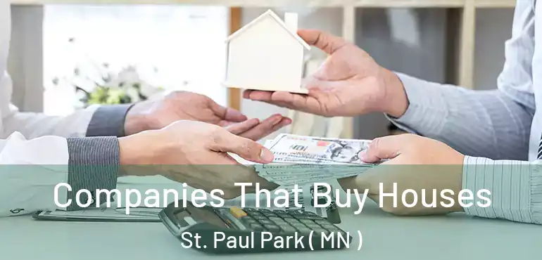  Companies That Buy Houses St. Paul Park ( MN )