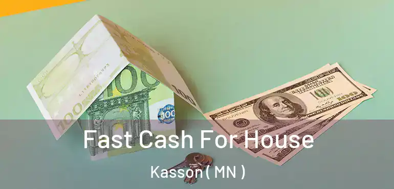  Fast Cash For House Kasson ( MN )