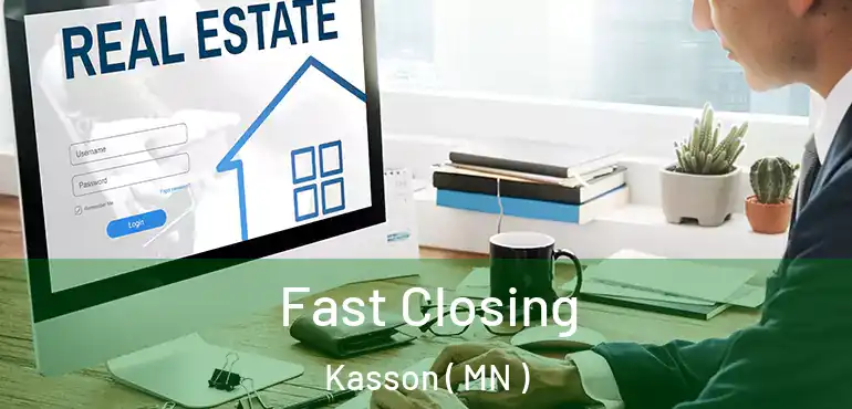  Fast Closing Kasson ( MN )