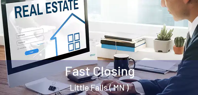  Fast Closing Little Falls ( MN )