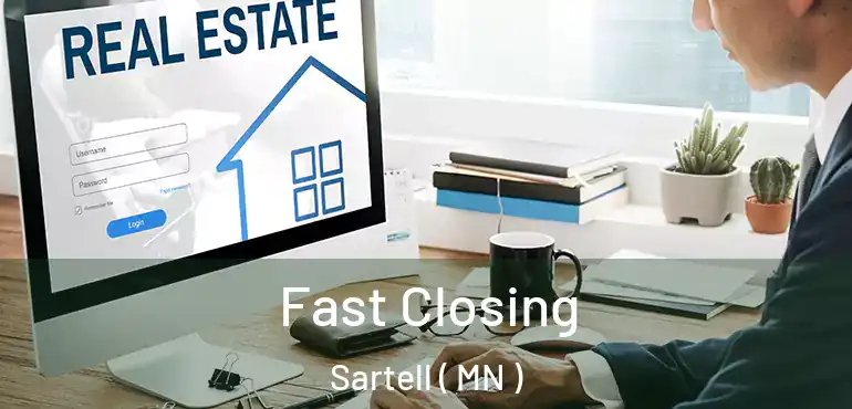  Fast Closing Sartell ( MN )