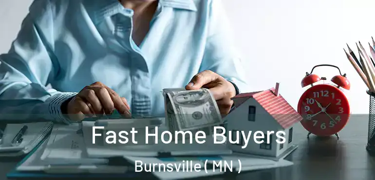  Fast Home Buyers Burnsville ( MN )