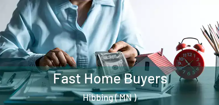  Fast Home Buyers Hibbing ( MN )