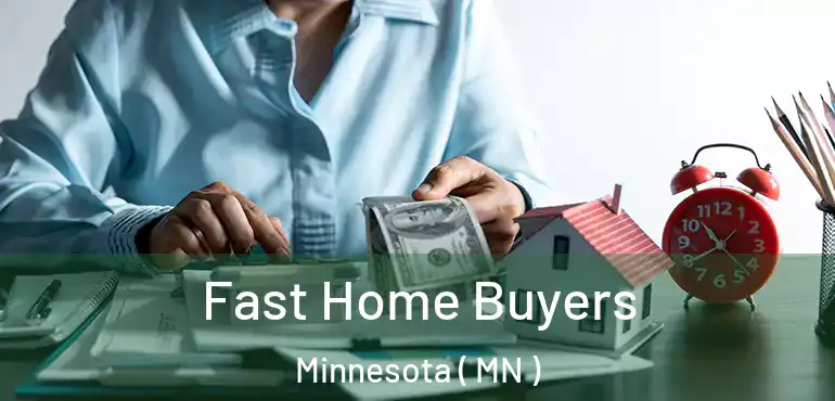  Fast Home Buyers Minnesota ( MN )
