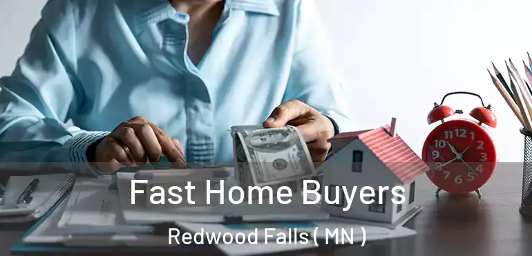 Fast Home Buyers Redwood Falls ( MN )