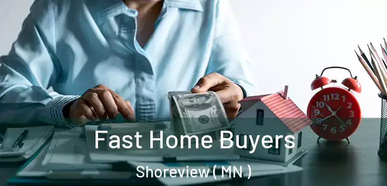 Fast Home Buyers Shoreview ( MN )