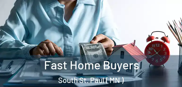  Fast Home Buyers South St. Paul ( MN )