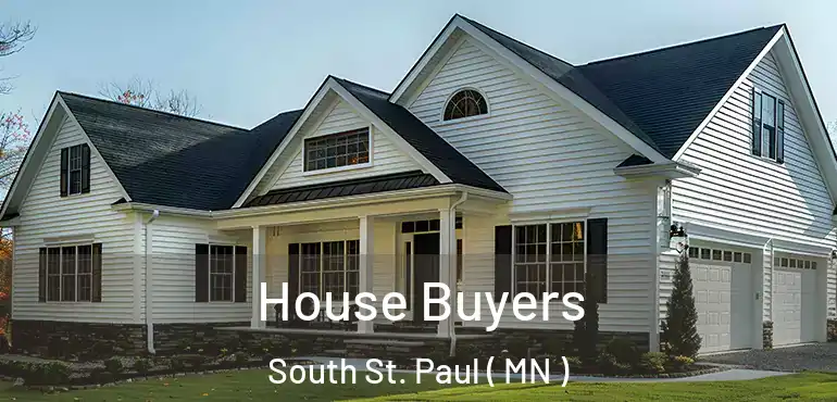  House Buyers South St. Paul ( MN )