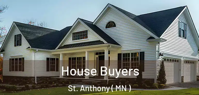  House Buyers St. Anthony ( MN )