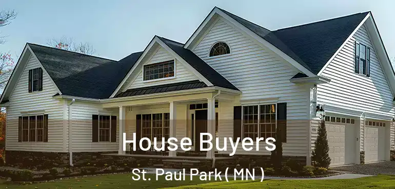  House Buyers St. Paul Park ( MN )
