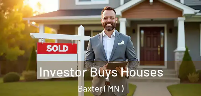 Investor Buys Houses Baxter ( MN )