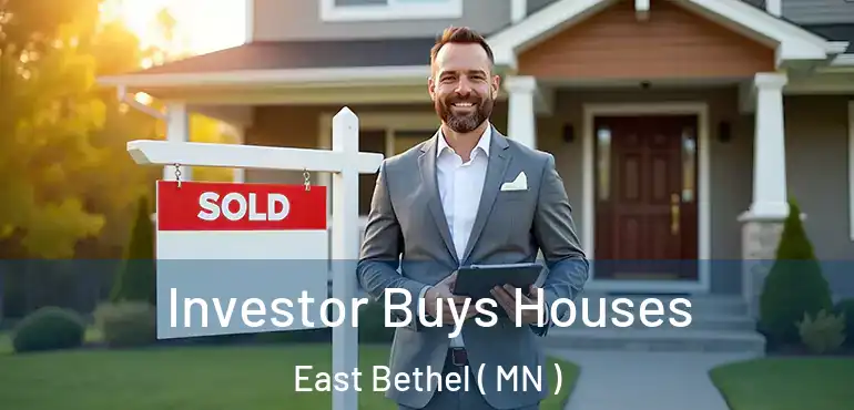  Investor Buys Houses East Bethel ( MN )