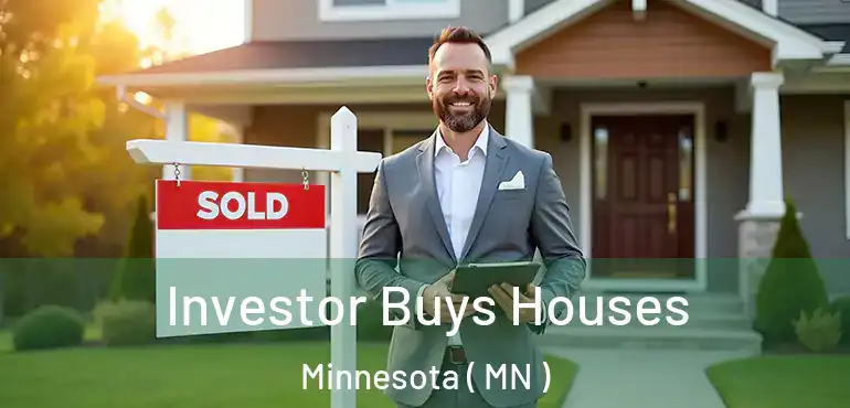  Investor Buys Houses Minnesota ( MN )