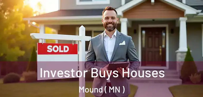  Investor Buys Houses Mound ( MN )