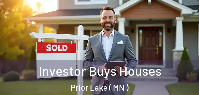  Investor Buys Houses Prior Lake ( MN )