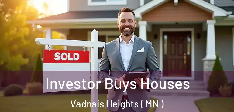  Investor Buys Houses Vadnais Heights ( MN )