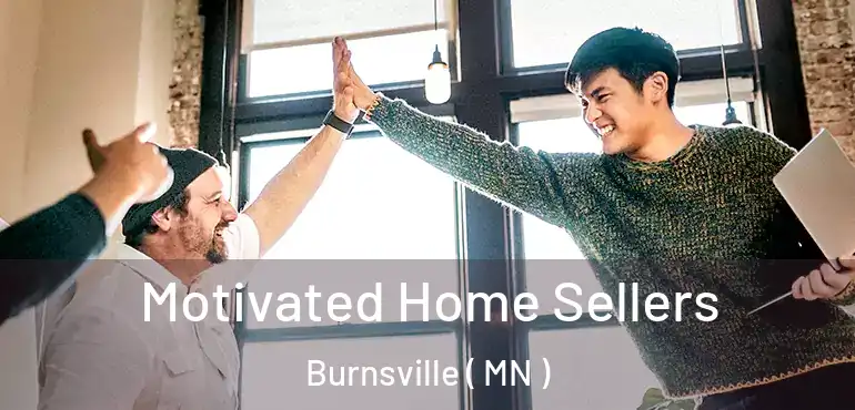  Motivated Home Sellers Burnsville ( MN )