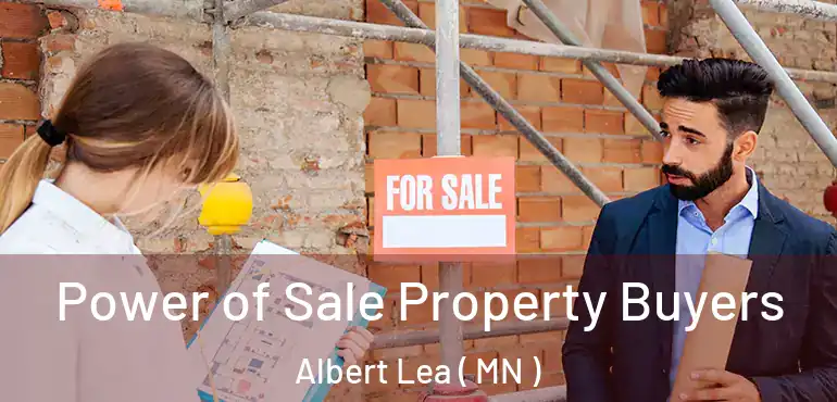  Power of Sale Property Buyers Albert Lea ( MN )